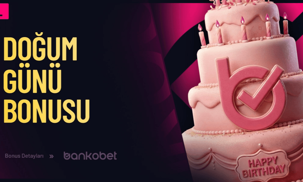 Doğum Günü Bonusu — VIP Seviyesine Göre 1.000.000₺'ye Kadar