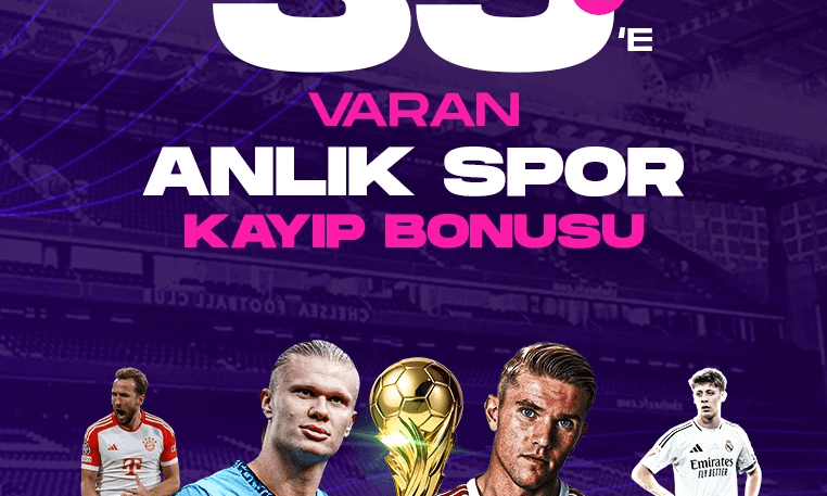 %35'e Varan Anlık Spor Kayıp Bonusu