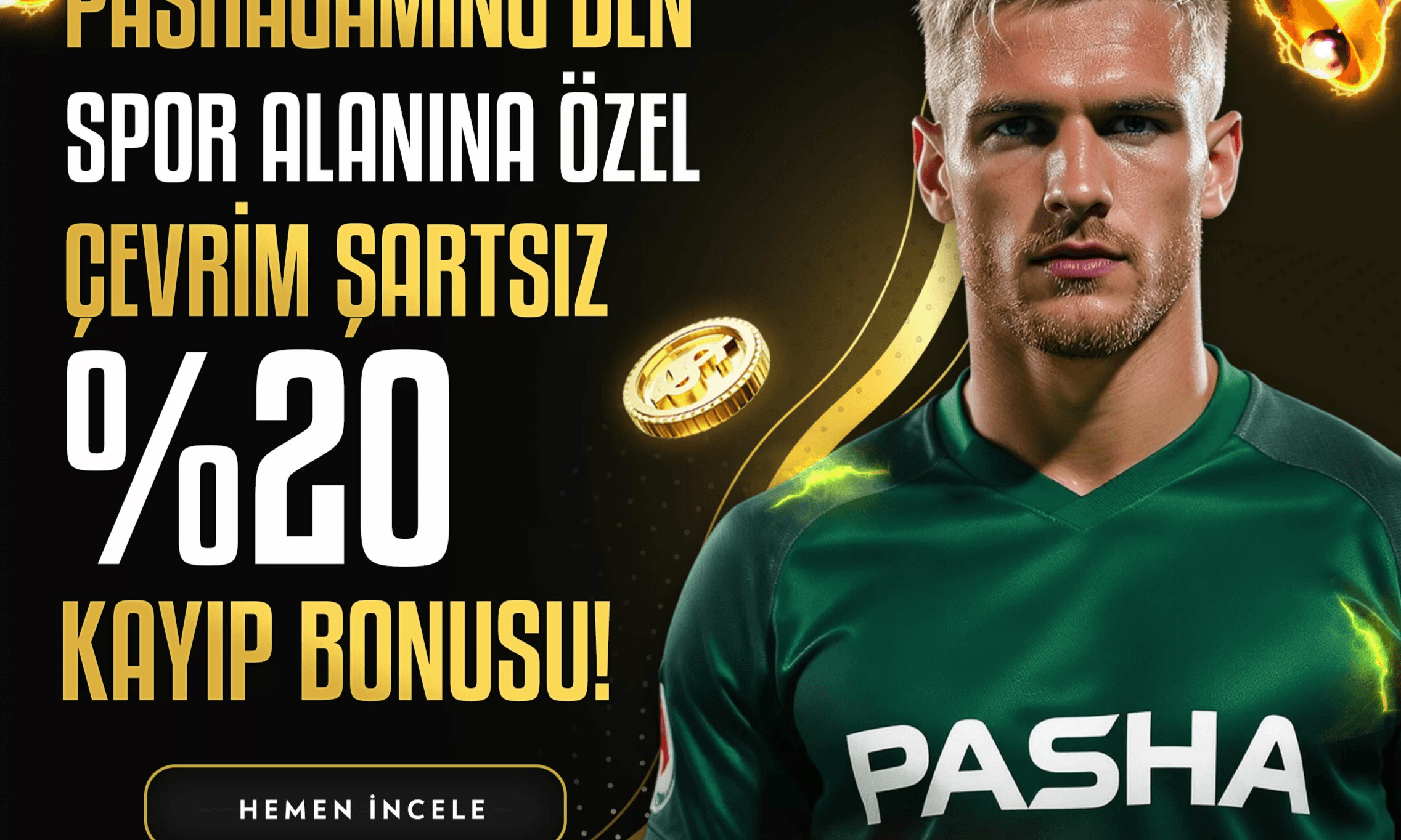 Spor Alanına Özel Çevrim Şartsız %20 Anlık Kayıp Bonusu