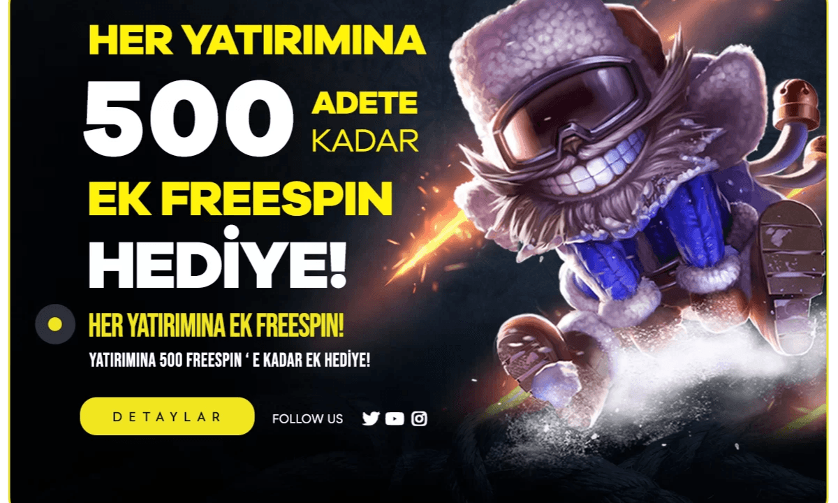 Her Yatırıma Ek Freespin — 500 Freespin'e Kadar